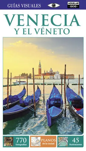 VENECIA Y EL VÉNETO (GUÍAS VISUALES), AUTORES VARIOS; VV.AA. Markenprodukt