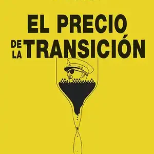 EL PRECIO DE LA TRANSICIÓN, MORAN, GREGORIO; MORÁN SUÁREZ, GREGORIO Original