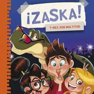 T-REX SON MULTITUD (SERIE ¡ZASKA! 3), KLEIN,MARTINA Schnäppchen