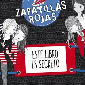 ESTE LIBRO ES SECRETO (SERIE EL CLUB DE LAS ZAPATILLAS ROJAS), PUNSET, ANA Bestpreis