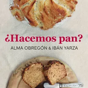 Top-Angebot ¿HACEMOS PAN?, OBREGON FERNANDEZ, ALMA; ALMA OBREGÓN; YARZA, IBÁN