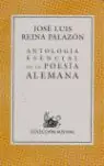 ANTOLOGÍA ESENCIAL DE LA POESÍA ALEMANA, REINA PALAZON, JOSE LUIS Handgefertigt