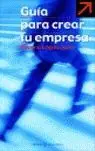GUÍA PARA CREAR TU PROPIA EMPRESA, LOPEZ AMO, ALVARO Neuheit