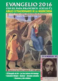 Solange Der Vorrat Reicht EVANGELIO 2016. CON EL PAPA FRANCISCO. CICLO C. JUBILEO EXTRAORDINARIO DE LA MISERICORDIA, MARTÍNEZ PUCHE, JOSÉ ANTONIO