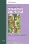 Schneller Versand EXTRAÑOS EN DOS PATRIAS, ADLER, HEIDRUN; HERR, ADRIÁN (EDS.); HERR, ADRIÁN