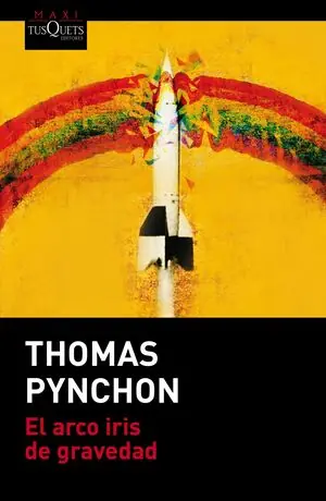 Highlight EL ARCO IRIS DE GRAVEDAD, PYNCHON, THOMAS