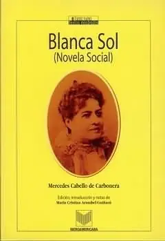BLANCA SOL (NOVELA SOCIAL), CABELLO DE CARBONERA, MERCEDES Preis Gesenkt