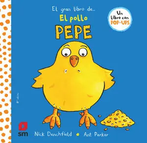 EL GRAN LIBRO DEL POLLO PEPE, DENCHFIELD, NICK Jetzt Bestellen