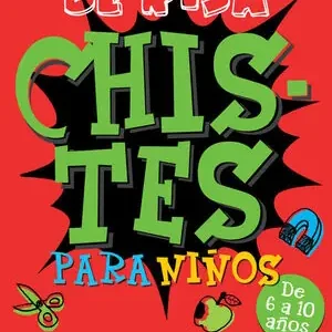 CHISTES PARA NIÑOS. ME PARTO DE RISA, JAVIER SERRANO..; SERRANO, JAVIER; SERRANO PALACIO, JAVIER Solange Der Vorrat Reicht