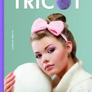 ACCESORIOS Y COMPLEMENTOS DE TRICOT, PÉRSICO LAMAS, LUCRECIA; EQUIPO GALLIMARD JEUNESSE Hochwertig