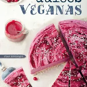 Sichere Zahlung DELICIAS DULCES VEGANAS, ECHENIQUE, JUAN; EQUIPO GALLIMARD JEUNESSE