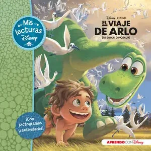 EL VIAJE DE ARLO (MIS LECTURAS DISNEY). CON PICTOGRAMAS Y ACTIVIDADES, DISNEY; DISNEY, Weltweiter Versand