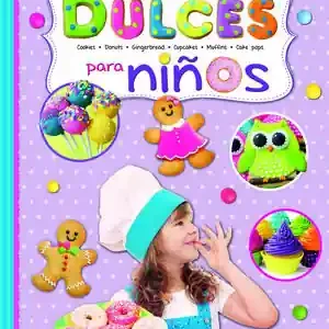 Wochenendangebot RECETAS DULCES PARA NIÑOS. COOKIES, DONUTS, GINGERBREAD, CUPCAKES, MUFFINS, CAKE POPS, EQUIPO GALLIMARD JEUNESSE
