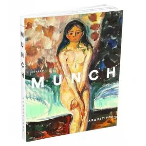 Wochenendangebot EDVARD MUNCH. ARQUETIPOS. CATÁLOGO DE LA EXPOSICIÓN 2016 MUSEO THYSSEN-BORNEMISZA - MADRID, ALARCÓ CANOSA, PALOMA; BERMAN, PATRICIA G.; STEIHAUG, JON-OVE
