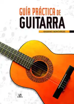 Aktuell GUÍA PRÁCTICA DE GUITARRA, MONTARESE, MASSIMO
