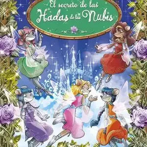 EL SECRETO DE LAS HADAS DE LAS NUBES. TEA STILTON ESPECIAL 3, STILTON, TEA Jetzt Kaufen
