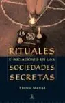 Weltweiter Versand RITUALES E INICIACIONES EN LAS SOCIEDADES SECRETAS, MARIEL, PIERRE