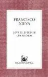 ¡VIVA EL ESTUPOR! / LOS MISMOS. DOS COMEDIAS TELEVISIVAS, NIEVA, FRANCISCO Preisreduziert