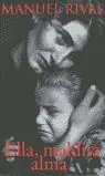 Super-Preis ELLA, MALDITA ALMA, RIVAS, MANUEL