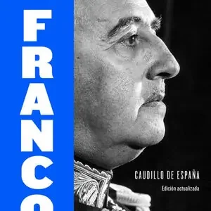 Schneller Versand FRANCO (EDICIÓN ACTUALIZADA). CAUDILLO DE ESPAÑA, PRESTON, PAUL