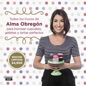 Günstig ESTUCHE DE ALMA OBREGÓN CON: CUPCAKE PERFECTO  CUPCKAE PERFECTO 2  GALLETA PER. TODOS LOS TRUCOS DE ALMA OBREGÓN PARA HORNEAR CUPCAKES, GALLETAS Y TARTAS PERFEC, OBREGON FERNANDEZ, ALMA; ALMA OBREGÓN