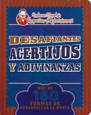 DESAFIOS ACERTIJOS Y ADIVINANZAS. MAS DE 150 FORMAS DE DESARROLLAR LA MENTE, AA.VV Mega-Angebot