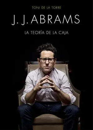 Begrenztes Angebot J. J. ABRAMS. LA TEORÍA DE LA CAJA, TORRE, TONI DE LA