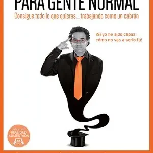 Top-Angebot SUPERPODERES DEL ÉXITO PARA GENTE NORMAL. CONSIGUE TODO LO QUE QUIERAS... TRABAJANDO COMO UN CABRÓN, MAGO MORE