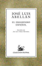 EL ERASMISMO ESPAÑOL, ABELLAN, JOSE LUIS; ABELLÁN GARCÍA-GONZÁLEZ, JOSÉ LUIS Wochenendangebot
