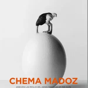 CHEMA MADOZ. 2008-2014.. LAS REGLAS DEL JUEGO., MADOZ, CHEMA Must-Have
