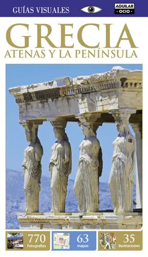 GRECIA. ATENAS Y LA PENÍNSULA (GUÍAS VISUALES). ATENAS Y LA PENÍNSULA, VV. AA.; VV.AA. Neue Ware