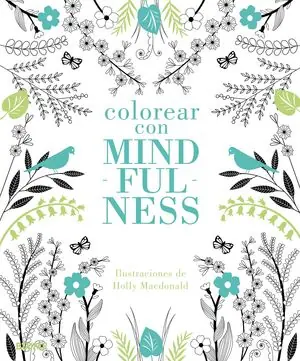 Abverkauf COLOREAR CON MINDFULNESS, RODRÍGUEZ FISCHER, CRISTINA; MACDONALD, HOLLY