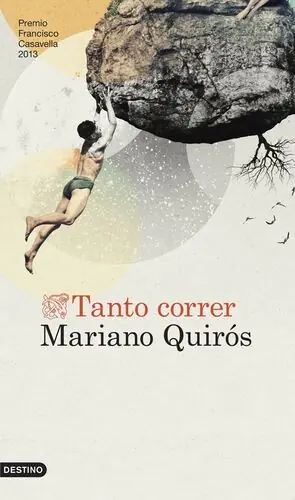 Abverkauf TANTO CORRER. PREMIO DE NOVELA FRANCISCO CASAVELLA 2013, QUIRÓS, MARIANO