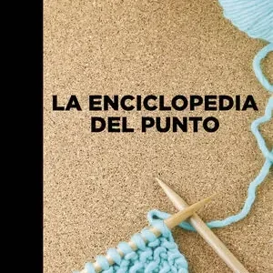 Handgefertigt LA ENCICLOPEDIA DEL PUNTO, WE ARE KNITTERS