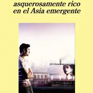 CÓMO HACERSE ASQUEROSAMENTE RICO EN EL ASIA EMERGENTE, HAMID, MOHSIN Angebot