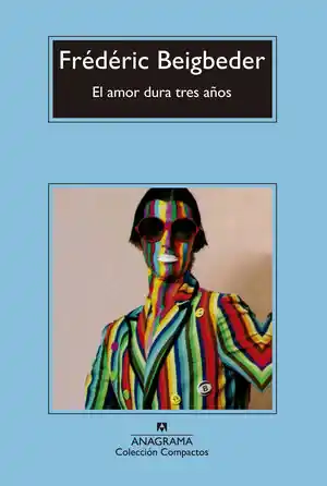Großhandel EL AMOR DURA TRES AÑOS, BEIGBEDER, FREDERIC