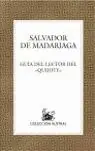 GUÍA DEL LECTOR DEL «QUIJOTE», MADARIAGA, SALVADOR DE Preisreduziert