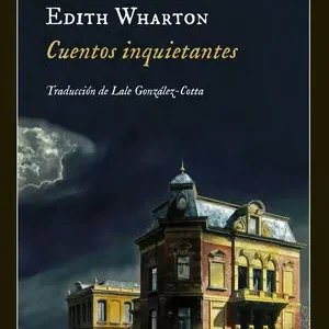Echt CUENTOS INQUIETANTES, WHARTON, EDITH