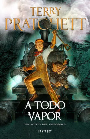 Super-Preis A TODO VAPOR (MUNDODISCO 40). MUNDODISCO 40, PRATCHETT, TERRY