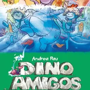 EL MONSTRUO DE LA LAGUNA DINOZOICA. DINOAMIGOS 7, ANDREA PAU; PAU, ANDREA Versand Am Gleichen Tag