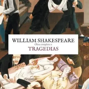 TRAGEDIAS (OBRA COMPLETA SHAKESPEARE 2). OBRA COMPLETA II, SHAKESPEARE, WILLIAM Günstig