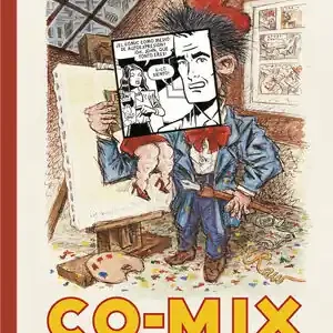 Top-Qualität CO-MIX: UNA RETROSPECTIVA DE CÓMICS, DIBUJOS Y BOCETOS, SPIEGELMAN,ART; SPIEGELMAN, ART