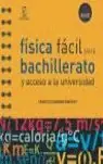 FÍSICA FÁCIL PARA BACHILLERATO, NAVARRO GONZALEZ, FRANCISCO Geld-Zurück-Garantie