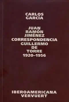 CORRESPONDENCIA JUAN RAMÓN JIMÉNEZ - GUILLERMO DE TORRE, 1920-1956, JIMÉNEZ, JUAN RAMÓN; TORRE BALLESTEROS, GUILLERMO DE Ausverkauf