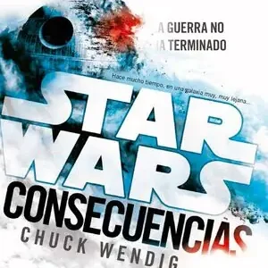 Weltweiter Versand STAR WARS CONSECUENCIAS AFTERMATH (NOVELA), WENDIG, CHUCK