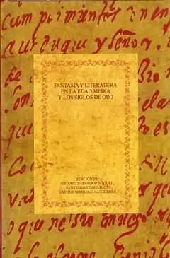 FANTASÍA Y LITERATURA EN LA EDAD MEDIA Y LOS SIGLOS DE ORO, SALVADOR MIGUEL, NICASIO; LÓPEZ-RÍOS, SANTIAGO; BORREGO GUTIÉRREZ, ESTHER; LÓPEZ-RÍOS MORENO, SANTIAGO Garantierte Lieferung