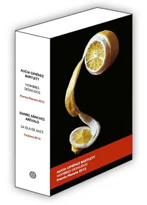 Handgefertigt ESTUCHE PREMIO PLANETA 2015. HOMBRES DESNUDOS / LA ISLA DE ALICE, GIMÉNEZ BARTLETT, ALICIA; SÁNCHEZ ARÉVALO, DANIEL; AA. VV.