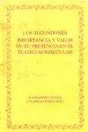 Heißes Angebot LOS SEGUNDONES. IMPORTANCIA Y VALOR DE SU PRESENCIA EN EL TEATRO AURISECULAR : ACTAS DEL CONGRES, CASSOL, ALESSANDRO; OTEIZA PÉREZ, BLANCA