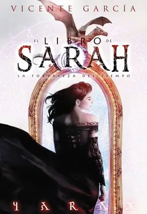 EL LIBRO DE SARAH. LA FORTALEZA DEL TIEMPO, VICENTE GARCIA Bestseller