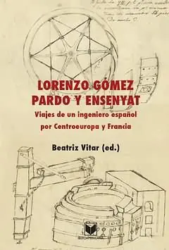 VIAJES DE UN INGENIERO ESPAÑOL POR CENTROEUROPA Y FRANCIA. VIAJES DE UN INGENIERO ESPAÑOL POR CENTROEUROPA Y FRANCIA, GÓMEZ PARDO Y ENSAYAT, LORENZO Beliebt